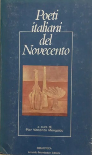 Poeti italiani del Novecento.