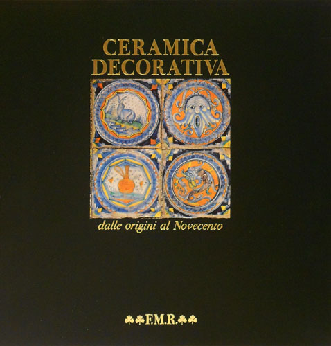 9788821610042-Ceramica decorativa dalle origini al Novecento.