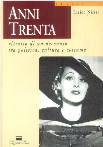 9788881050222-Anni Trenta. Ritratto di un decennio tra politica, cultura e costume.