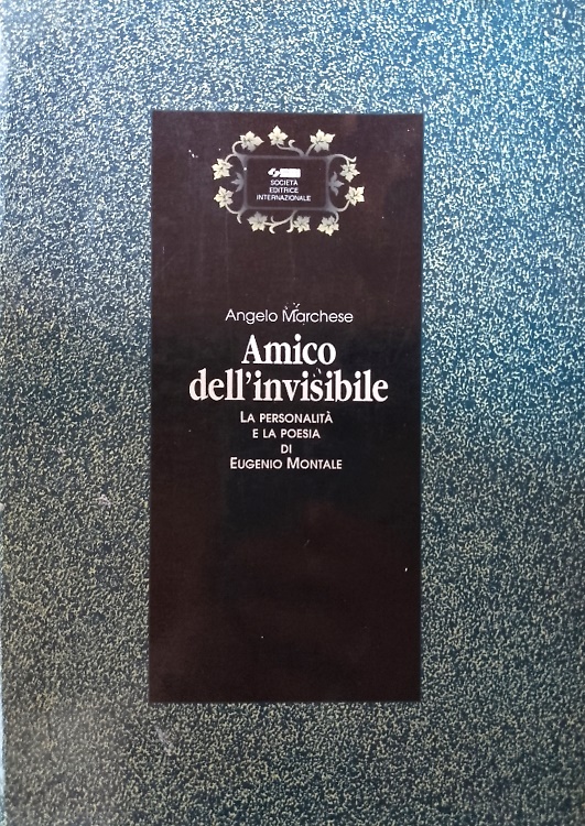 9788805056316-Amico dell'invisibile.. La personalità e la poesia di Eugenio Montale.
