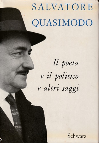 Il poeta e il politico e altri saggi.