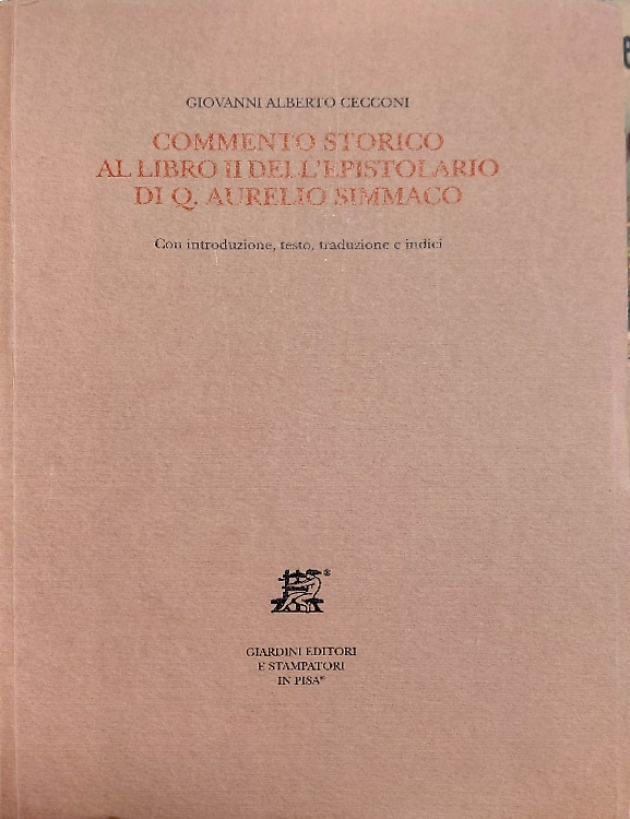 9788842703907-Commento storico al libro II dell'Epistolario di Q.Aurelio Simmaco.