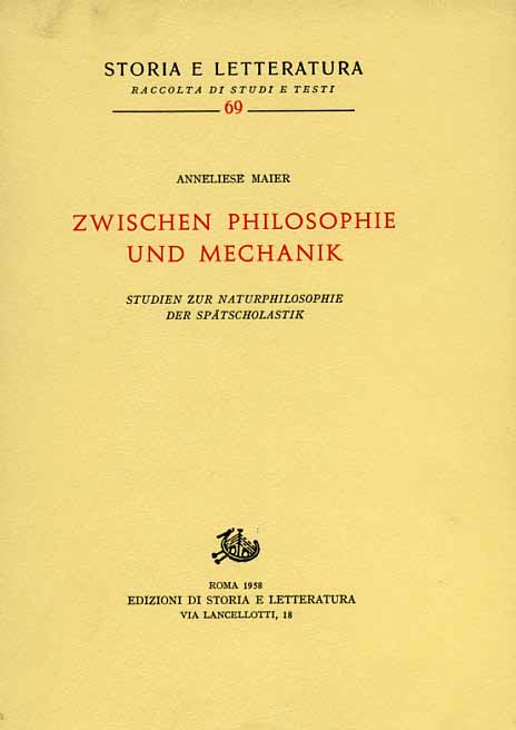 9788884988416-Zwischen Philosophie und Mechanik. Studien zur Naturphilosophie der Spätscholast
