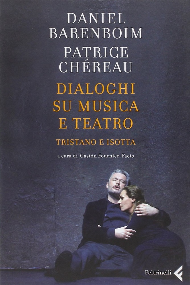 9788807490767-Dialoghi su musica e teatro. Tristano e Isotta.