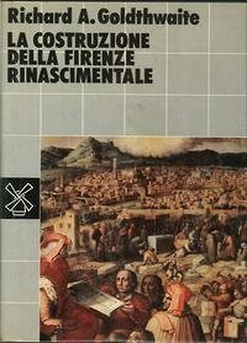 9788815005618-La costruzione della Firenze Rinascimentale.