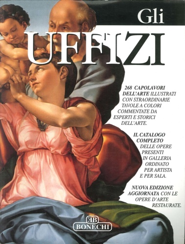 9788847603837-Gli Uffizi. Il catalogo completo delle opere presenti in galleria ordinato artis