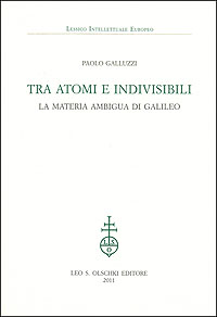 9788822260888-Tra atomi e indivisibili. La materia ambigua di Galileo.