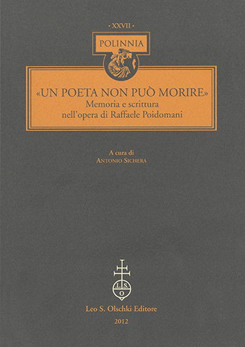 9788822262004-«Un poeta non può morire». Memoria e scrittura nell'opera di Raffaele Poidomani.
