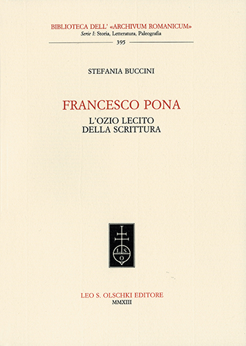9788822261304-Francesco Pona. L'ozio lecito della scrittura.