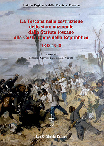 9788822262455-Toscana (La) nella costruzione dello stato nazionale. dallo Statuto toscano alla