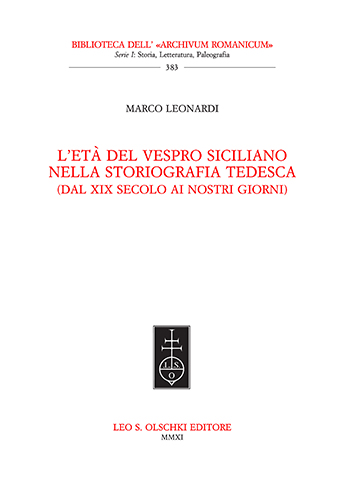 9788822260833-L'età del Vespro siciliano nella storiografia tedesca. Dal XIX secolo ai nostri