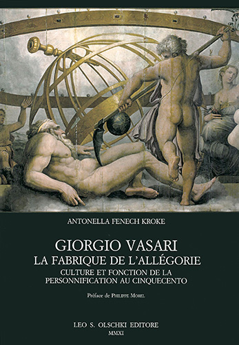 9788822260550-Giorgio Vasari. La fabrique de l'allégorie. Culture et fonction de la personnifi