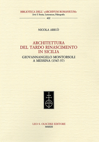 9788822262684-Architettura del tardo Rinascimento in Sicilia. Giovannangelo Montorsoli a Messi