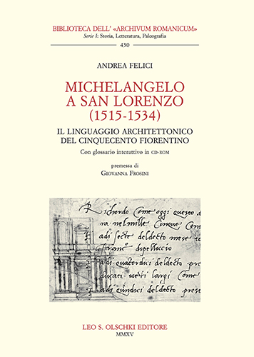 9788822263346-Michelangelo a San Lorenzo (1515-1534). Il linguaggio architettonico del Cinquec