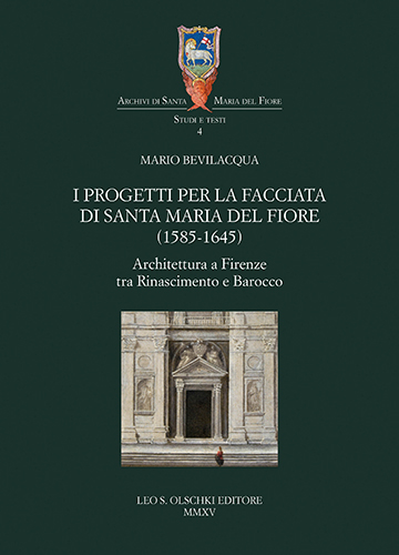 9788822263551-I progetti per la facciata di Santa Maria del Fiore (1585-1645). Architettura a