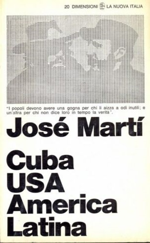 Cuba, Usa, America Latina. Scritti politici 1871-1895.