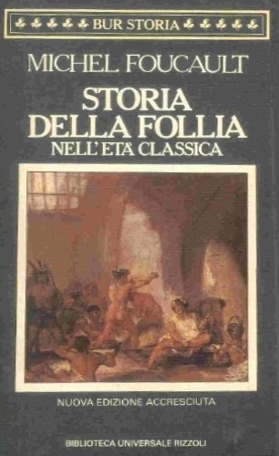 9788817120951-Storia della follia nell'età classica.