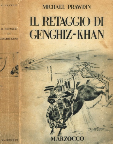 Il retaggio di Genghiz-Khan.