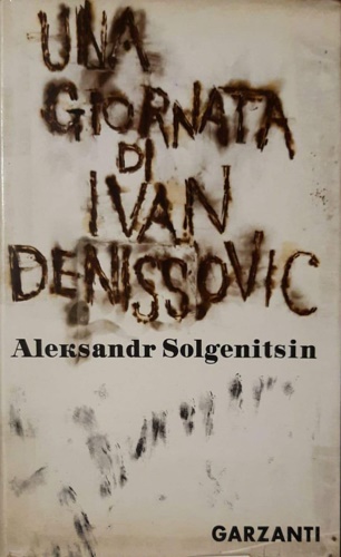 Una giornata di Ivan Denissovic.