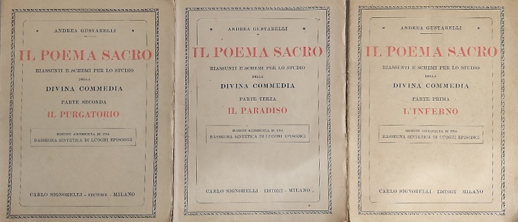 Il Poema Sacro. Riassunti e schemi per lo studio della Divina Commedia. Parti I-