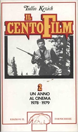 Il Centofilm 2. Un anno al cinema, 1978-1979.
