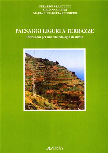 9788881254484-Paesaggi liguri a terrazze. Riflessioni per una metodologia di studio.