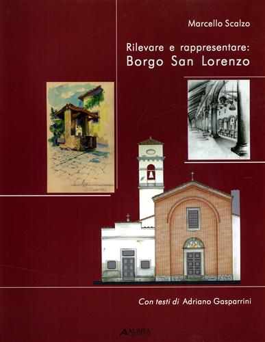 9788881258284-Rilevare e rappresentare: Borgo San Lorenzo.