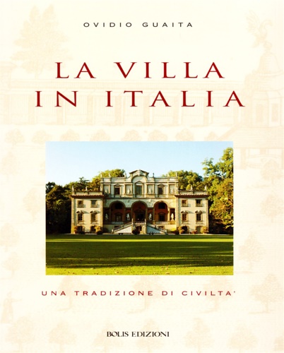 9788878271098-La villa in Italia. Una tradizione di civiltà, XV-XX secolo.