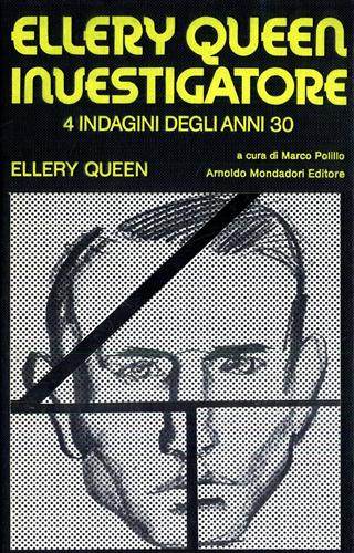 Ellery Queen investigatore. 4 indagini degli anni 30.