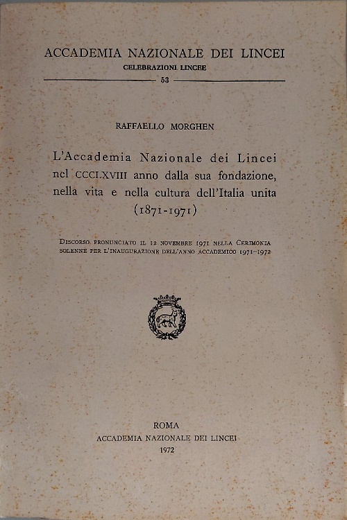 L'Accademia Nazionale dei Lincei nel CCCLXVIII anno dalla sua fondazione, nella