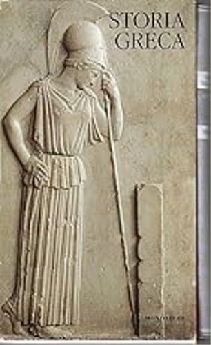 Storia greca. Linee di sviluppo dall'età micenea all'età romana.