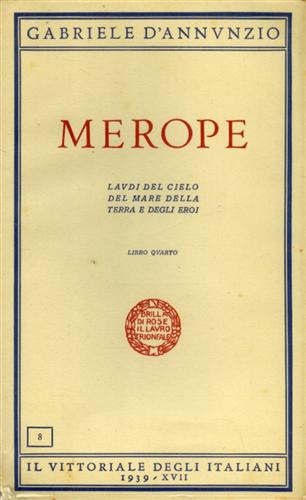 Laudi del cielo del mare della terra degli eroi. Libro IV: Merope.