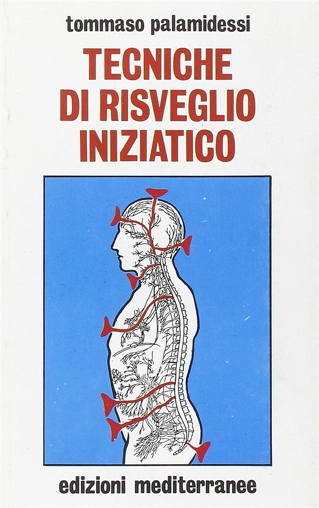 9788827208113-Tecniche di risveglio iniziatico. I Centri di Forza e la Metafisica Sperimentale