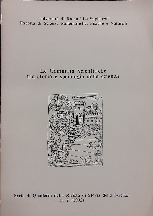 Le Comunità Scientifiche tra storia e sociologia della scienza.