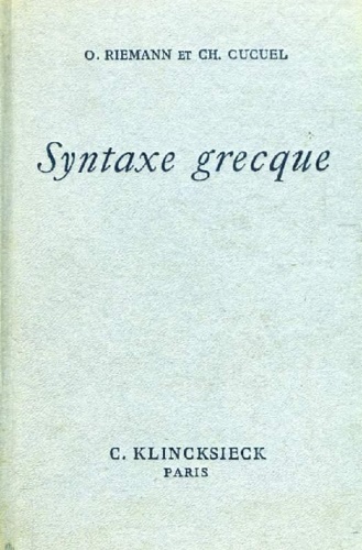 Règles fondamentales de syntaxe grecque d'après l'ouvrage de Albert von Bamberg.