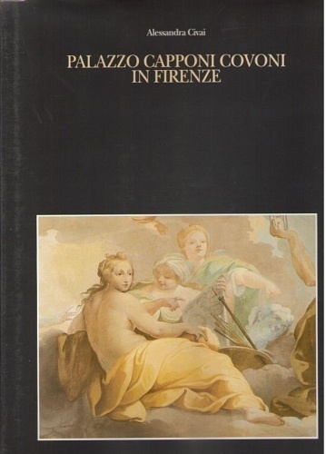Palazzo Capponi Covoni in Firenze.