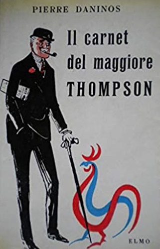 Il carnet del maggiore Thompson. La scoperta delle Francia e dei francesi.