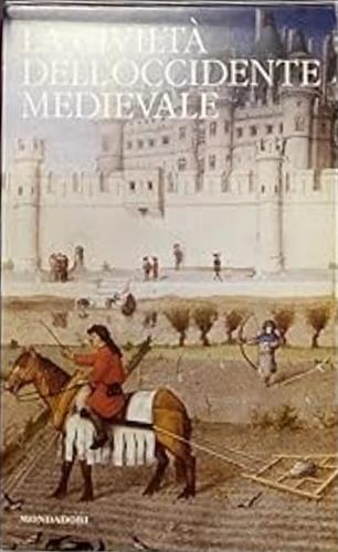 La civiltà dell'occidente medievale.