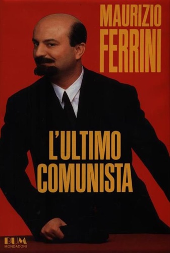 9788804359548-L'ultimo comunista.