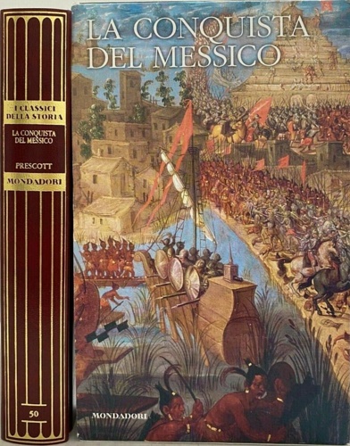 La conquista del Messico.