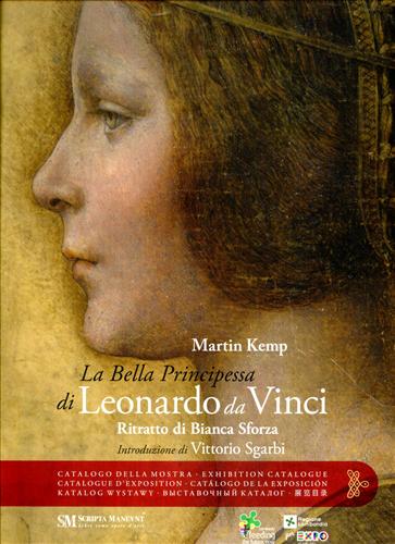 Leonardo da Vinci. Ritratto di Bianca Sforza. La Bella principessa.