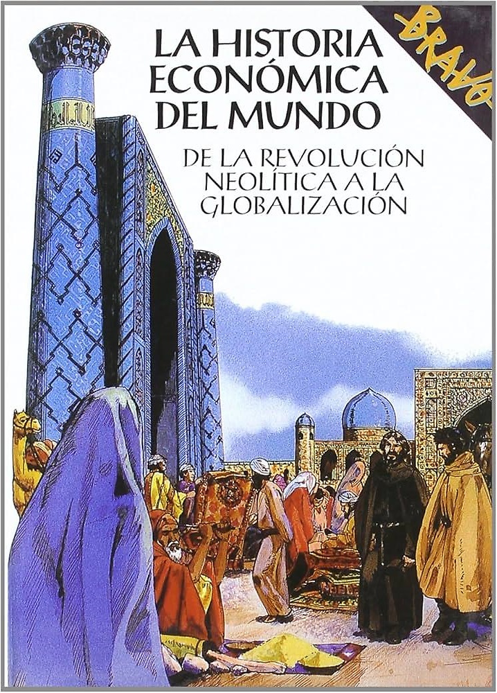 9788471319104-La Historia Economica Del Mundo: De La Revolucion Neolitica a La Globalizacion.