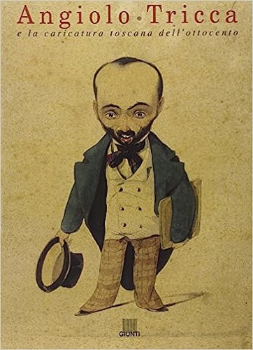 9788809203457-Angiolo Tricca e la caricatura toscana dell'ottocento.