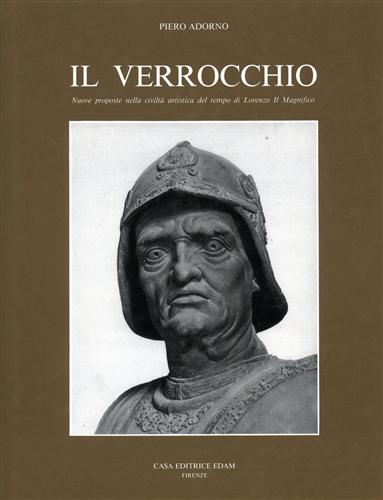 9788873440017-Il Verrocchio. Nuove proposte nella civiltà artistica del tempo di Lorenzo il Ma