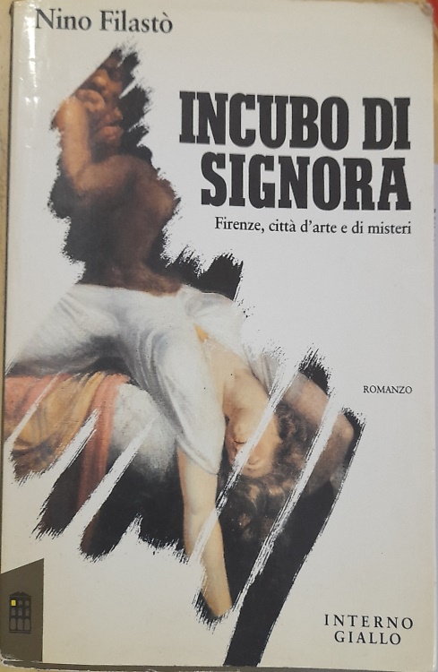 9788835600299-Incubo di signora. Firenze, città d'arte e di misteri.