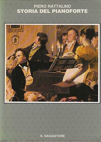 9788804216452-Storia del pianoforte. Lo strumento, la musica, gli interpreti.