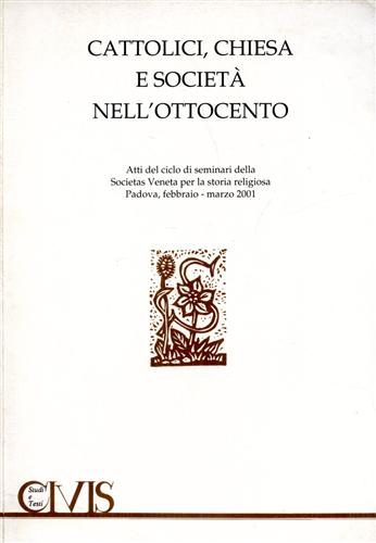 Cattolici, Chiesa e società nell'Ottocento.