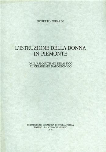 L'istruzione della donna in Piemonte dall'assolutismo dinastico al cesarismo nap