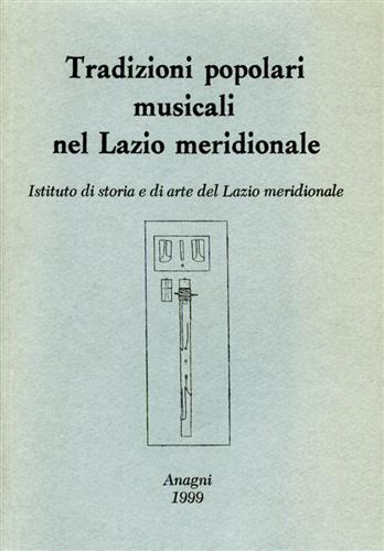 Tradizioni popolari musicali nel Lazio meridionale.
