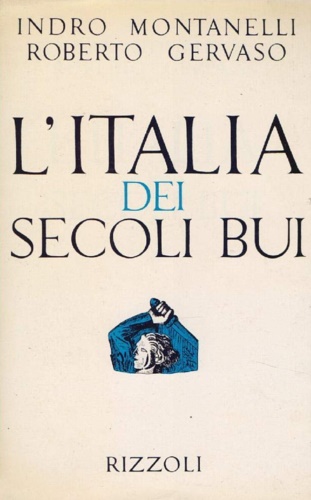 L'Italia dei secoli bui. Il Medio Evo sino al Mille.